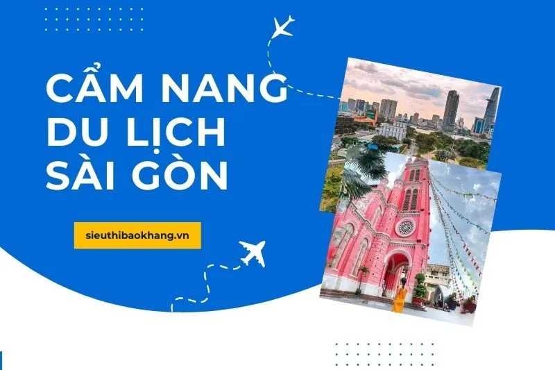 cẩm nang du lịch sài gòn