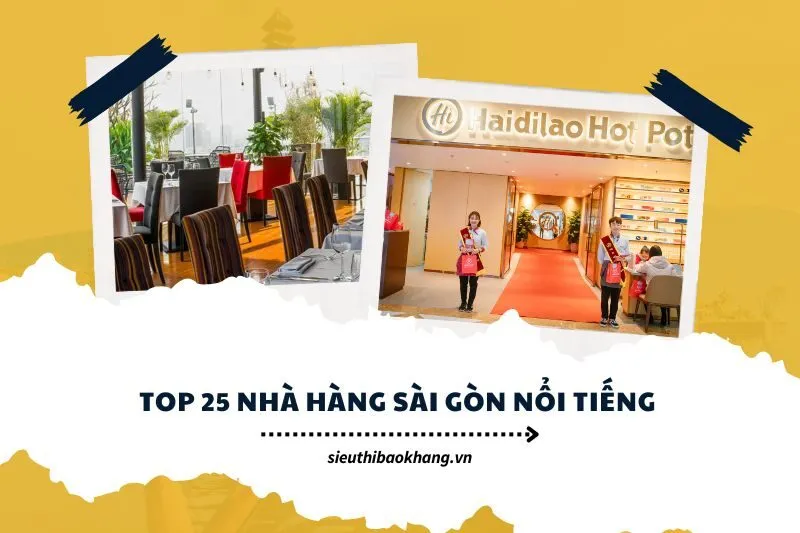 Top 25 nhà hàng Sài Gòn nổi tiếng